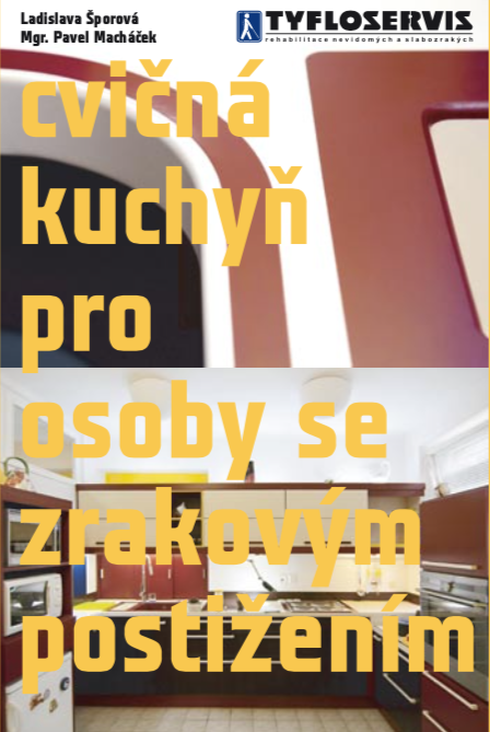 Cvičná kuchyň pro osoby se zrakovým postižením